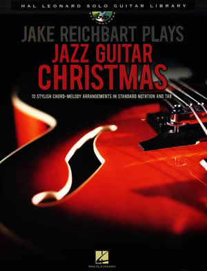 Jake Reichbart Plays Jazz Guita rChristmas