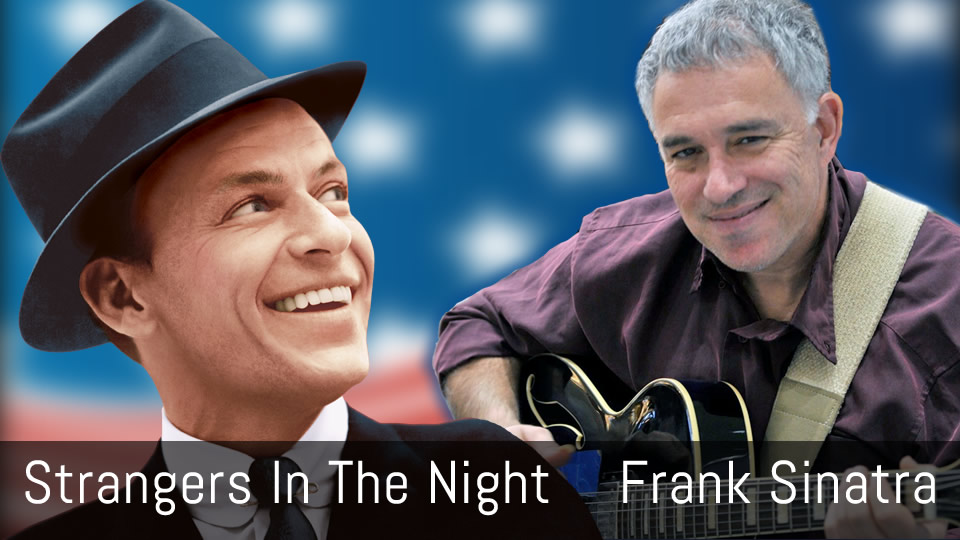 Strangers in the Night, Frank Sinatra, solo jazz guitar